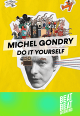Beat Weekend "Мишель Гондри: DIY" (18+)